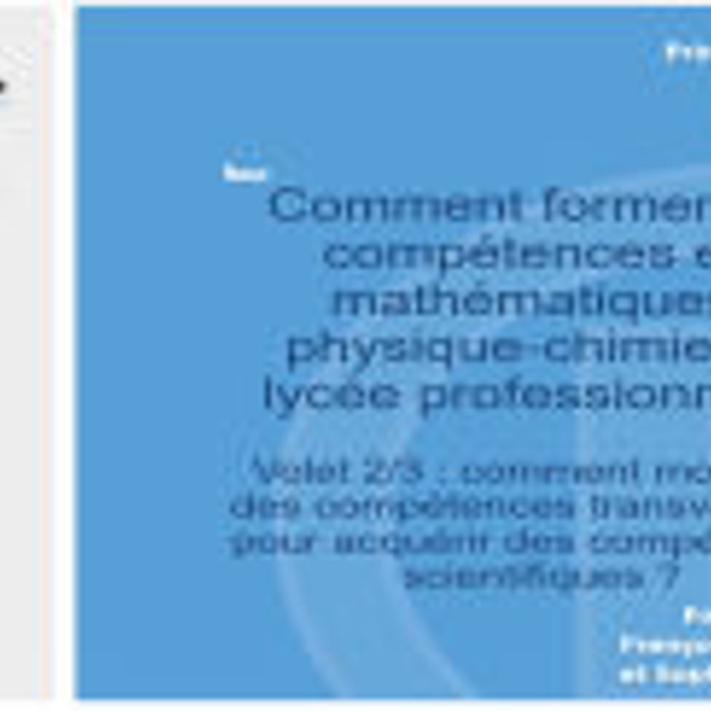 Former par compétences en Math Phys Chim en voie pro Volet 2 episode artwork