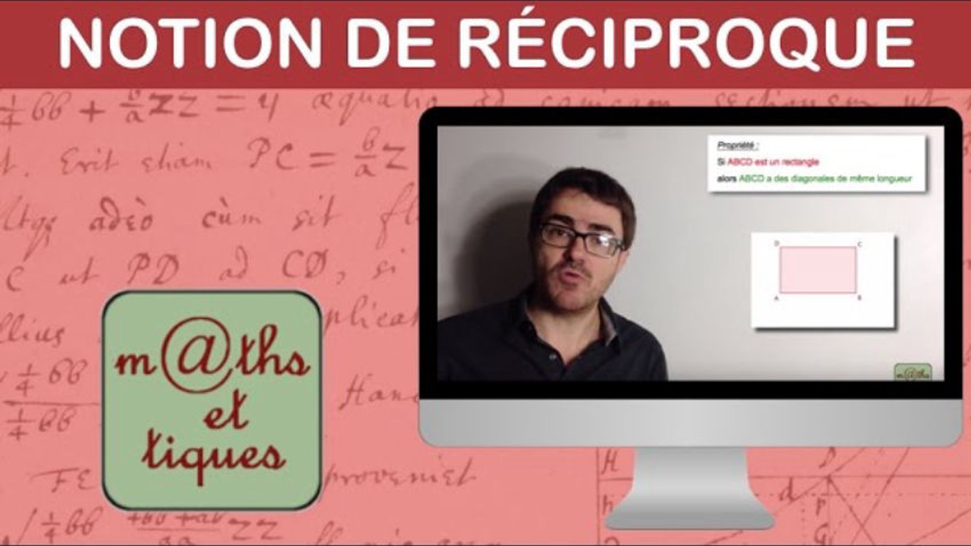 Comprendre la notion de réciproque - Sciences & Technologies