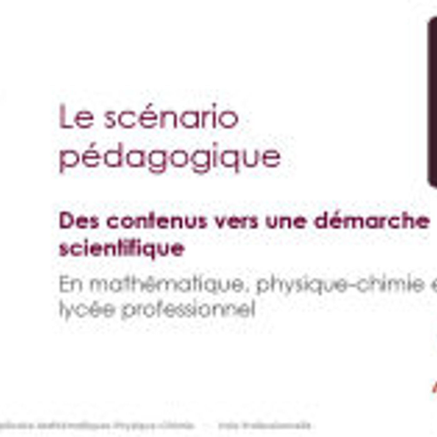 Volet 2 : Scénario Pédagogique et démarche scientifique episode artwork